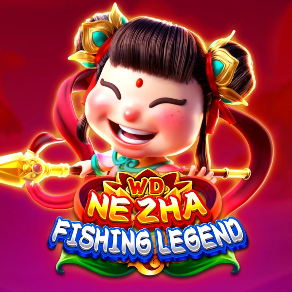 WD Nezha Fishing Legend - XTRAPLAY88