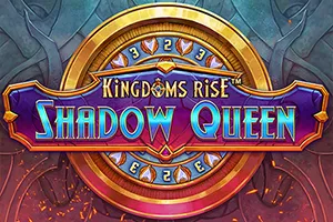 Kingdoms Rise: Shadow Queen™ - XTRAPLAY88