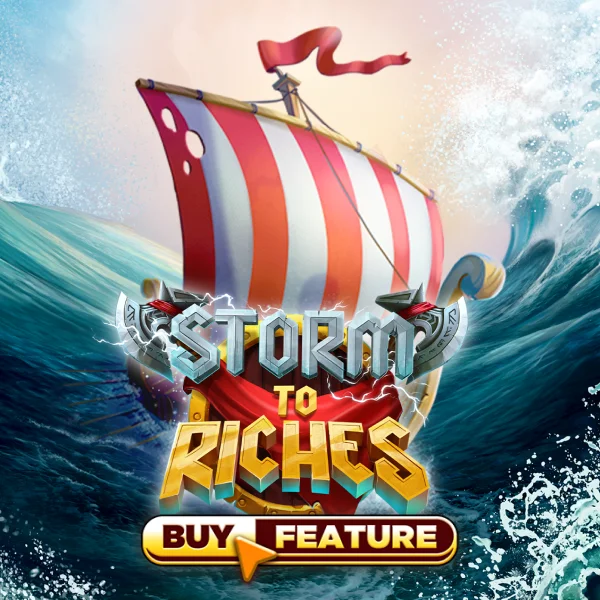 Storm To Riches - XTRAPLAY88