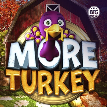 More Turkey - XTRAPLAY88