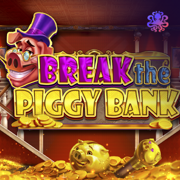Break the Piggy Bank - XTRAPLAY88