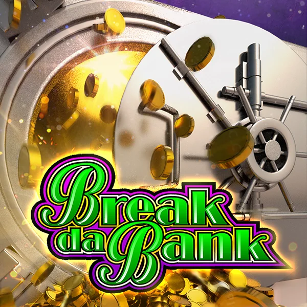 Break da Bank - XTRAPLAY88