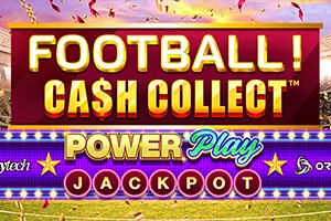 Football! Cash Collect™ PowerPlay Jackpot - XTRAPLAY88