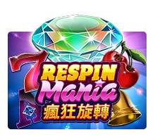 Respin Mania - XTRAPLAY88