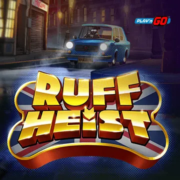 Ruff Heist - XTRAPLAY88