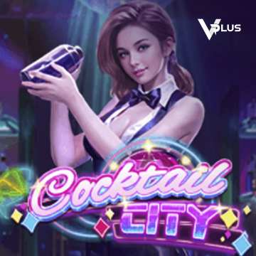 Cocktail City - XTRAPLAY88