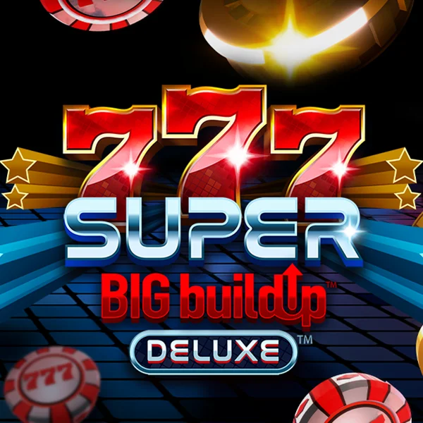 777 Super BigBuildUp&trade; Deluxe&trade; - XTRAPLAY88