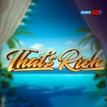 Thats Rich - XTRAPLAY88