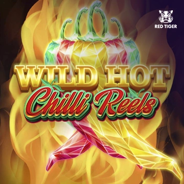 Wild Hot Chilli Reels - XTRAPLAY88