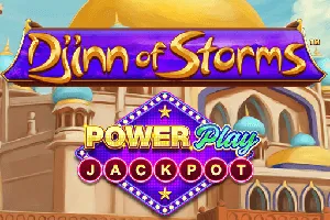 Djinn of Storms PowerPlay Jackpot - XTRAPLAY88