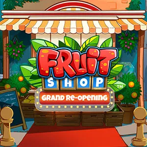 Fruit Shop Grand Re-Opening - XTRAPLAY88