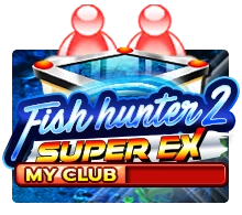 Fish Hunter 2 EX - My Club - XTRAPLAY88