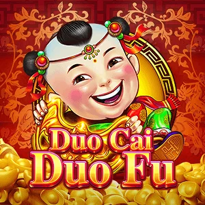Duo Cai Duo Fu - XTRAPLAY88