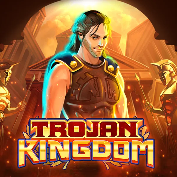 Trojan Kingdom - XTRAPLAY88