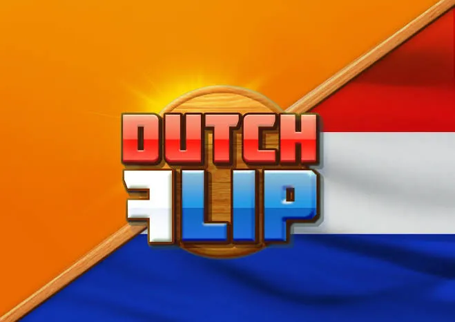 Dutch Flip - XTRAPLAY88