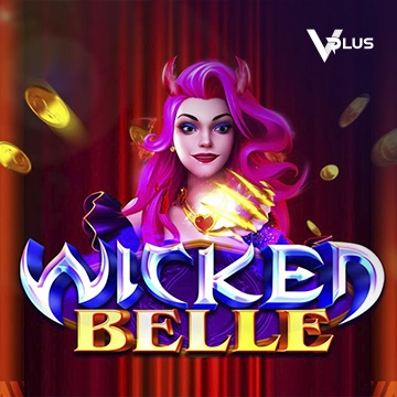 Wicked Belle - XTRAPLAY88